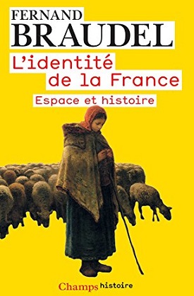 L’identité de la France selon Fernand Braudel – 1986