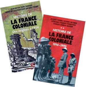 1990 – Charles Robert Ageron préface l’histoire de la France coloniale en deux volumes chez Armand Colin