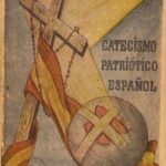 Le catéchisme patriotique espagnol – 1939