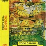 Todo cambia : chanter la douleur de l’exil – 1982