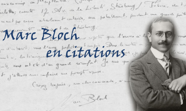 10 citations de Marc Bloch pour bien commencer l&rsquo;année scolaire
