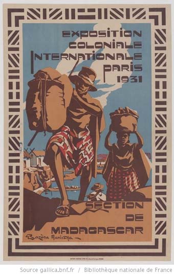 Exposition Coloniale Internationale, Paris 1931 - Section de Madagascar : [affiche] / Razana Maniraka